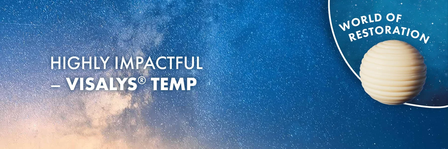 Highly impactful – Visalys Temp®