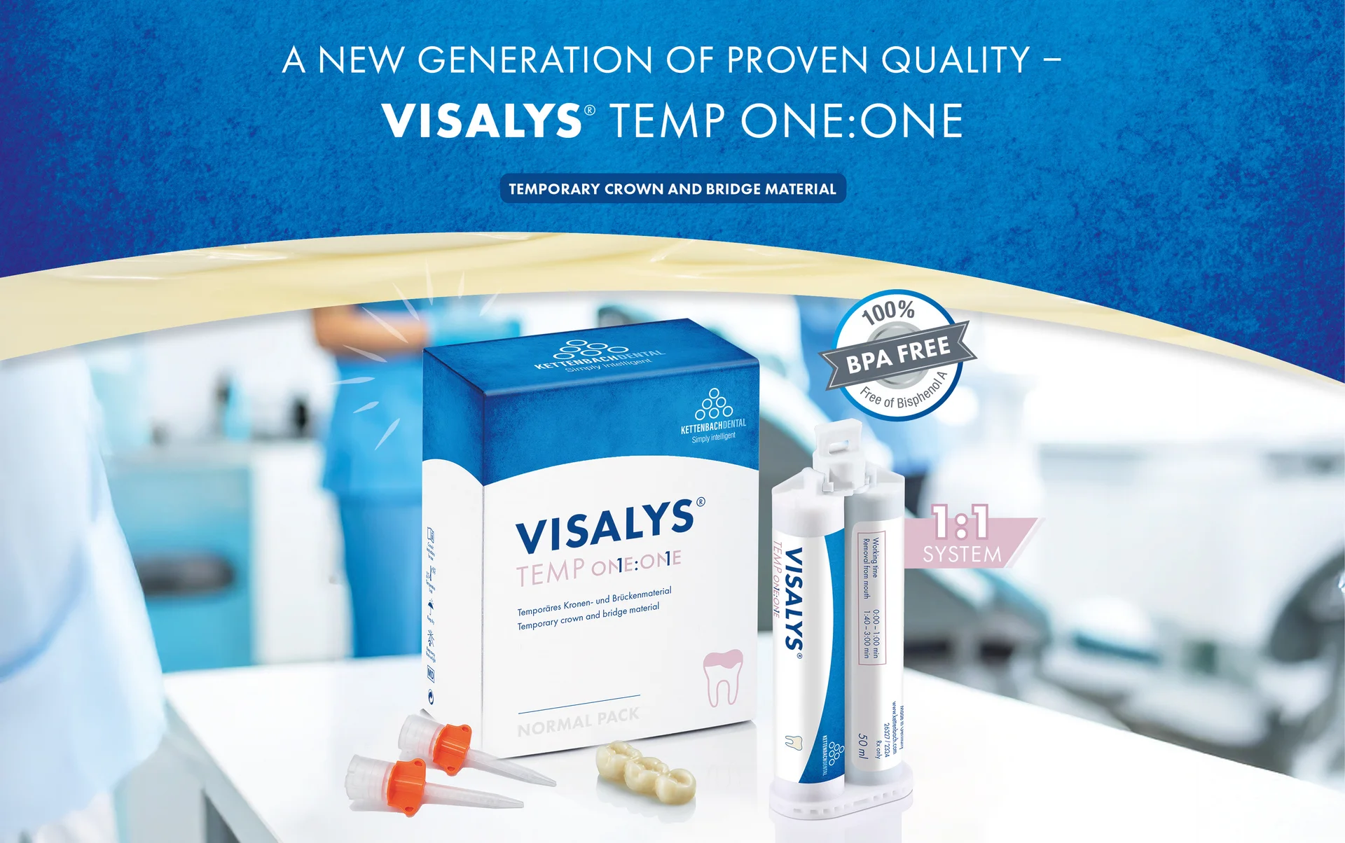 Plus fort, plus brillant et plus fiable - Visalys® Temp One:One