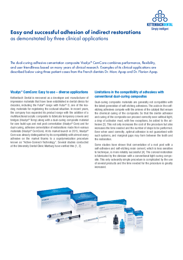 Easy and successful adhesion of indirect restorations as demonstrated by three clinical applications