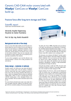 Ceramic CAD-CAM molar crowns luted with Visalys® CemCore on Visalys® CemCore build-up